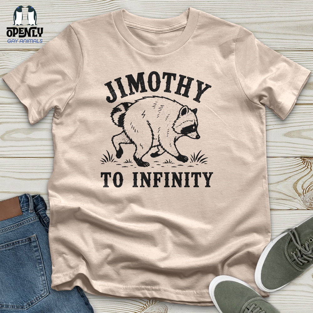 Jimothy to Infinity Unisex T-Shirt