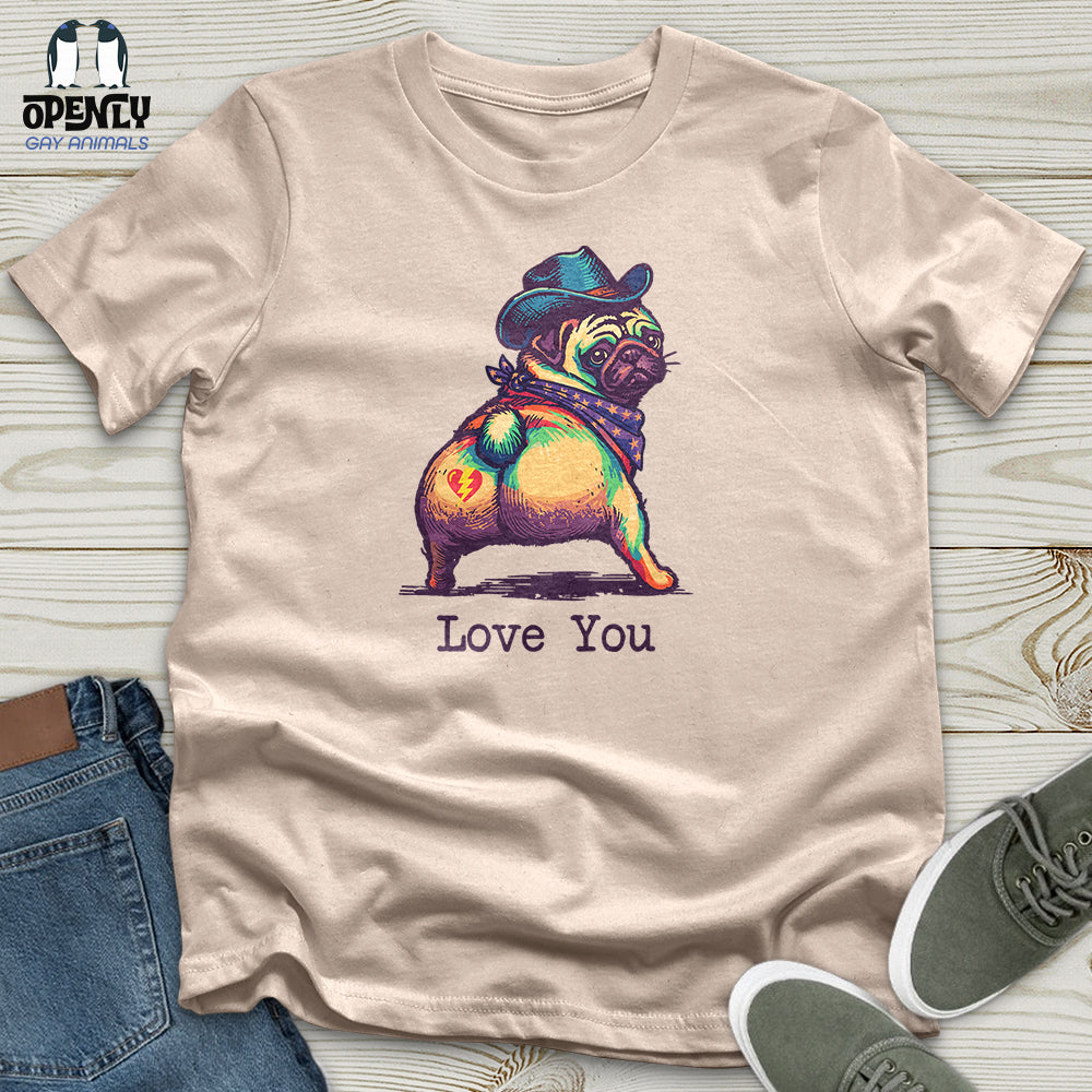 Love You Unisex T-Shirt