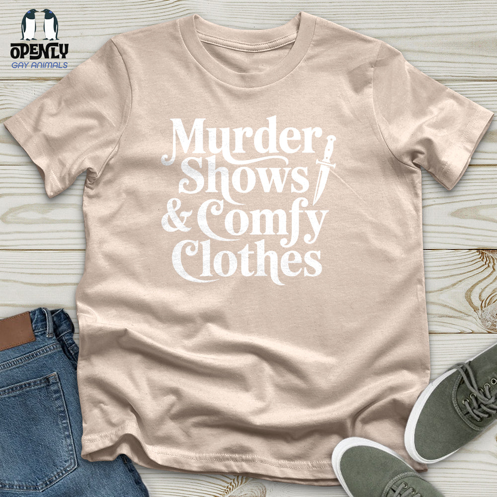 Murder Shows & Comfy Clothes Unisex T-Shirt
