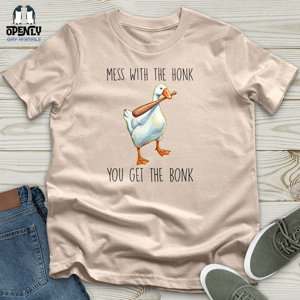 Mess With the Honk Unisex T-Shirt