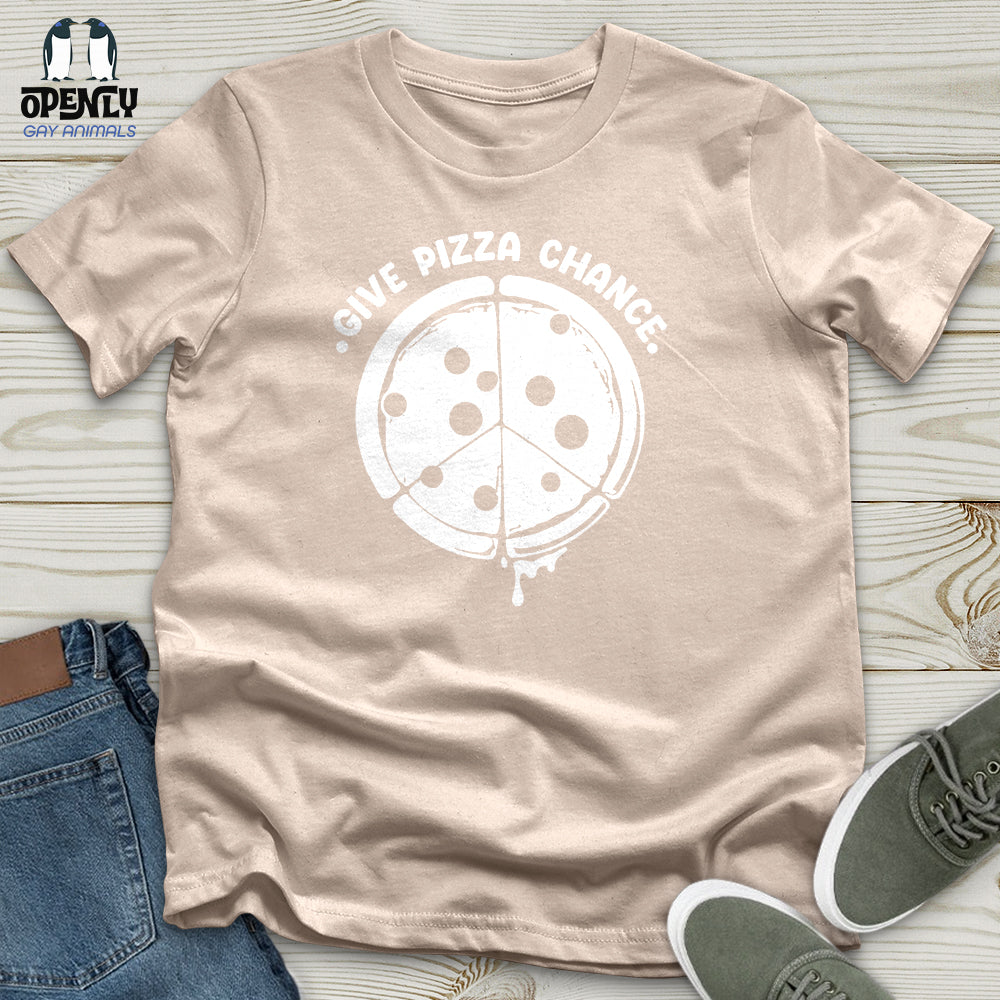 Give Pizza Chance Unisex T-Shirt