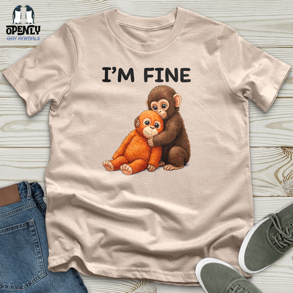 I'm Fine Unisex T-Shirt
