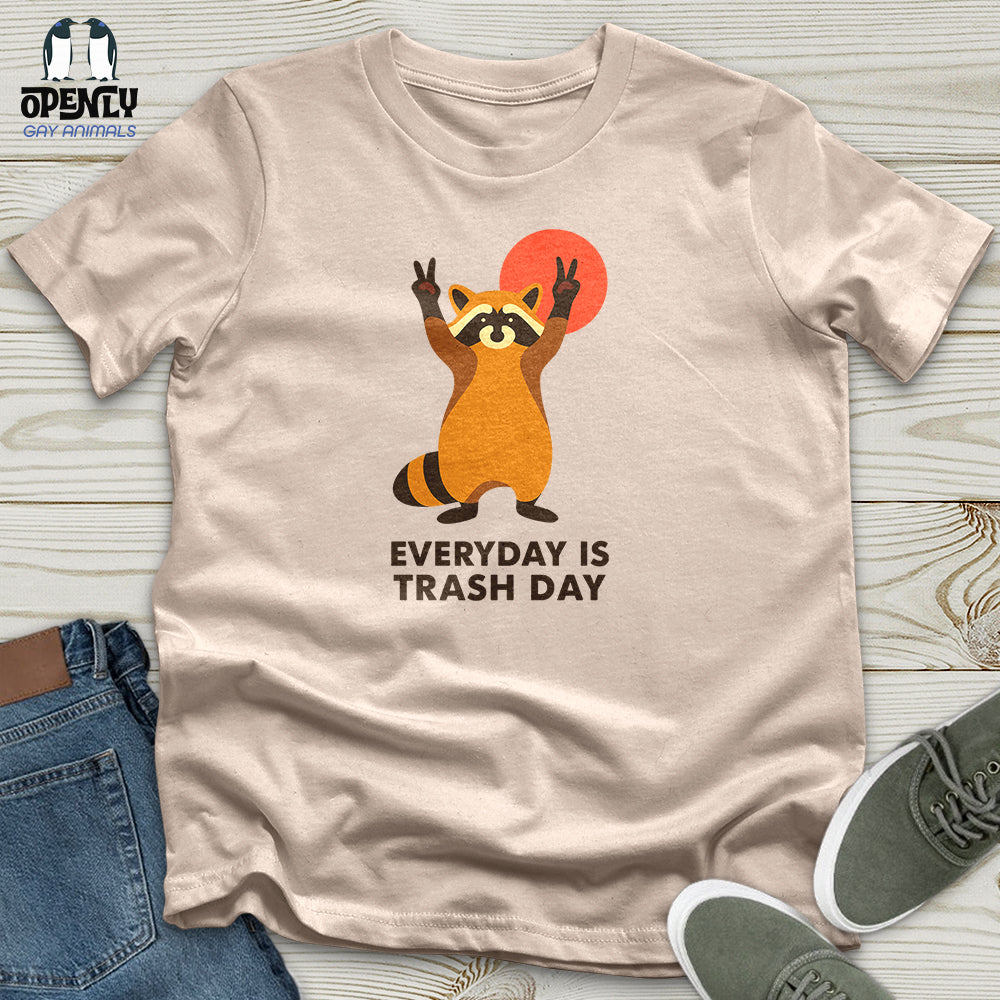 Everyday Is Trash Day Unisex T-Shirt