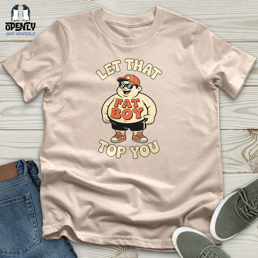 Let That Unisex T-Shirt
