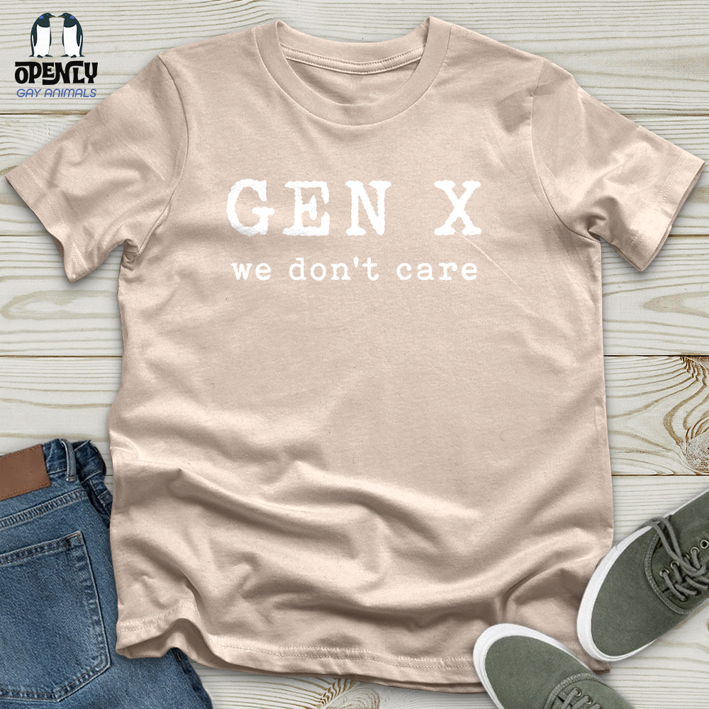 Gen X We Don't Care Unisex T-Shirt