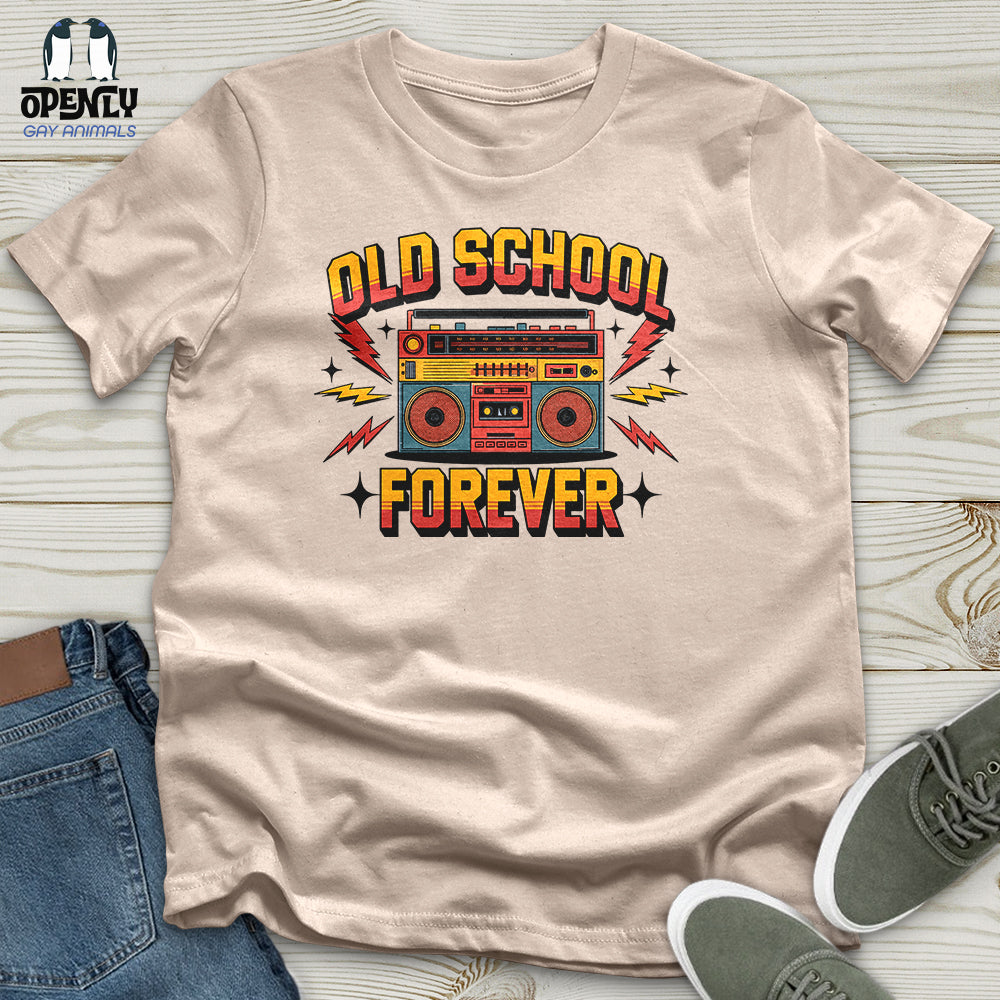 Old School Forever Unisex T-Shirt