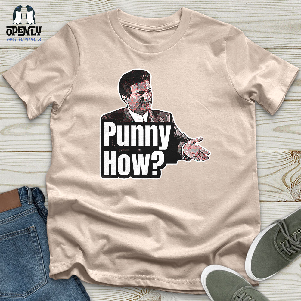 Punny How Unisex T-Shirt