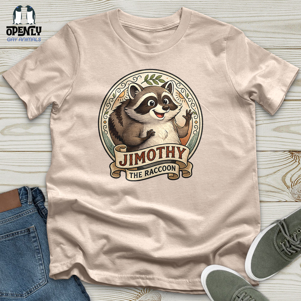 Jimothy The Raccoon Unisex T-Shirt