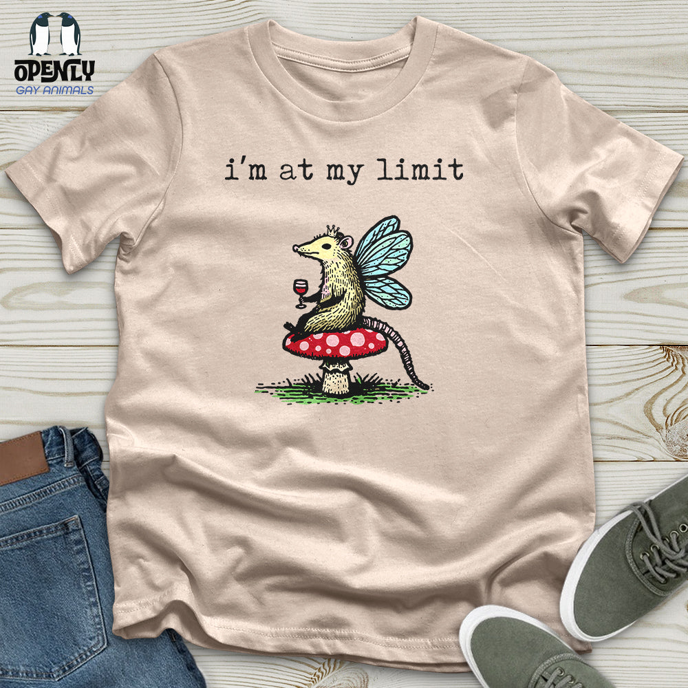 I'm at My Limit Unisex T-Shirt