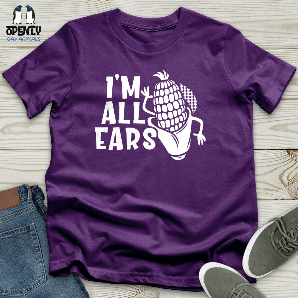 I'm All Ears Unisex T-Shirt