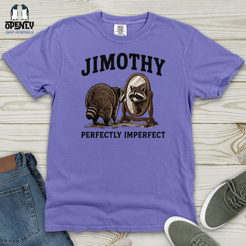 Jimothy Perfectly Imperfect Heavy Cotton Comfort Colors Tee
