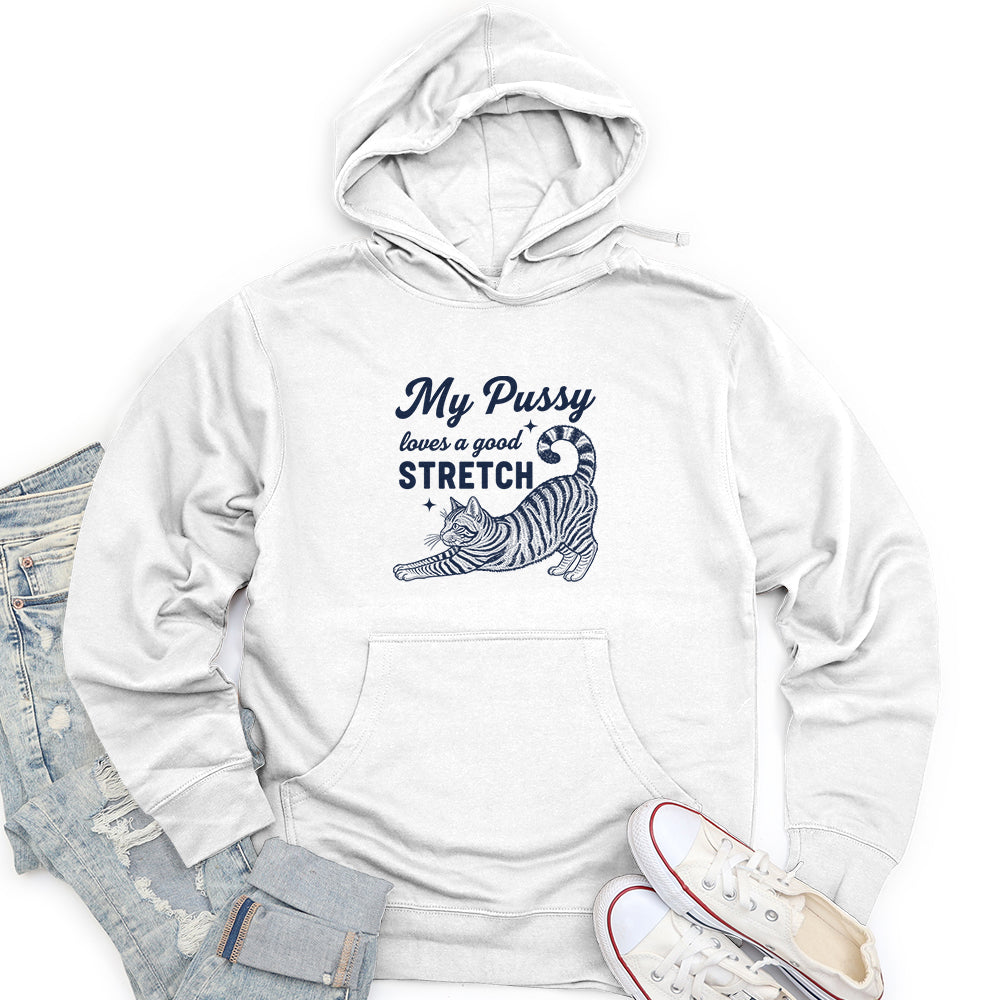 My Pussy Loves a Good Stretch Unisex midweight hoodie