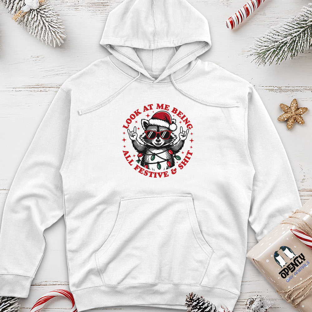 Look at Me Being All Festive & Shit Unisex Midweight Hoodie