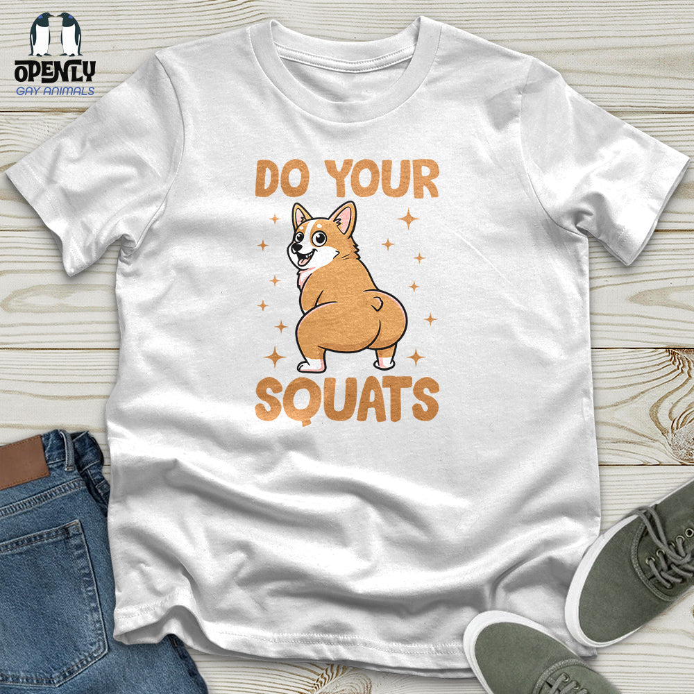 Do Your Squats Unisex T-Shirt