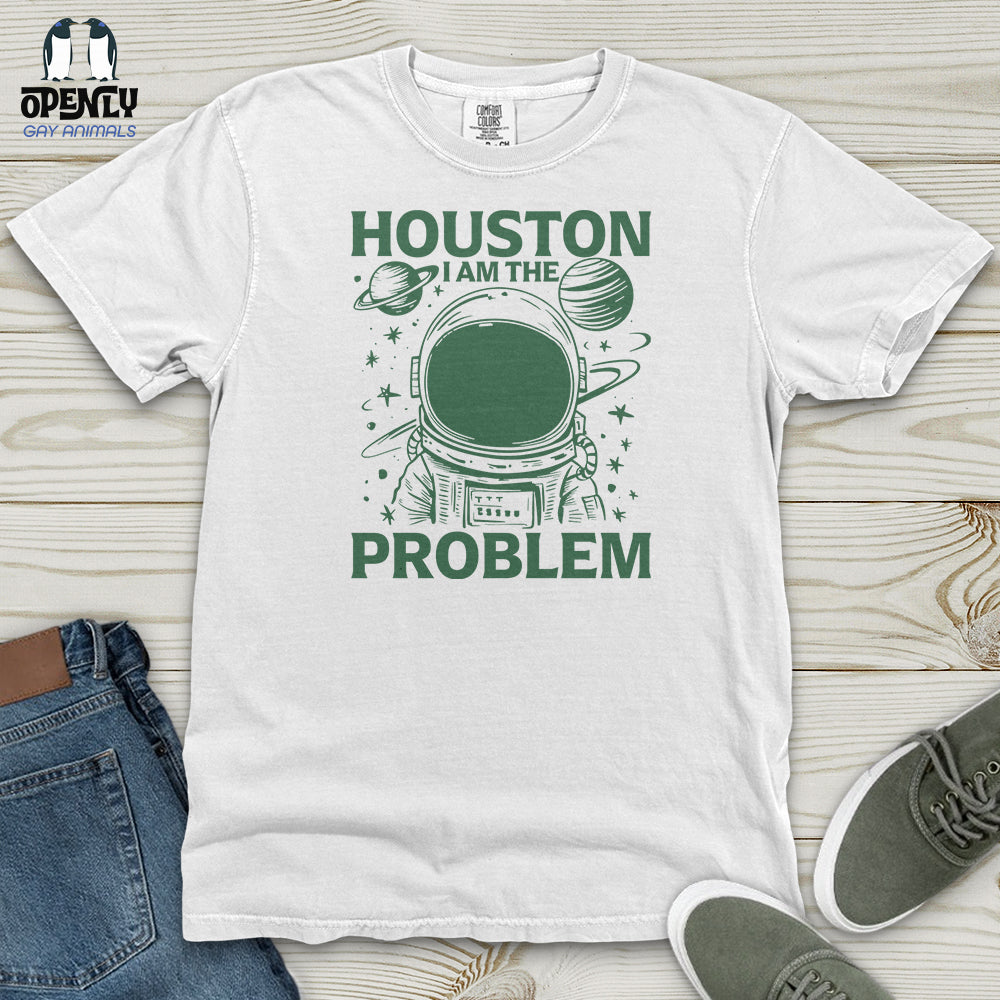 Houston I Am the Problem Heavy Cotton Comfort Colors Tee