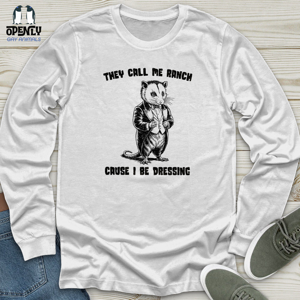 They Call Me Ranch Unisex Long Sleeve Tee