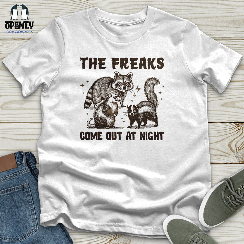 The Freaks Come Out at Night Unisex T-Shirt
