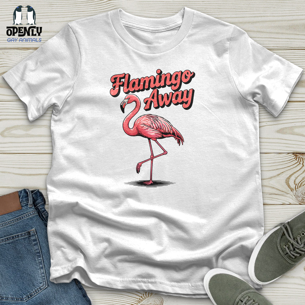 Flamingo Away Unisex T-Shirt