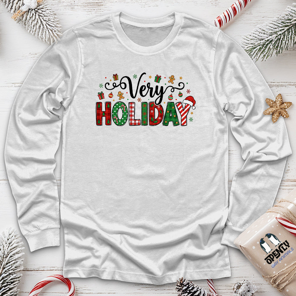 Very HOLIDAY Unisex Long Sleeve Tee