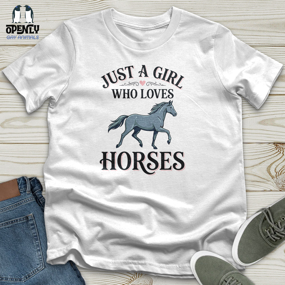 Just A Girl Who Loves Horses Unisex T-Shirt