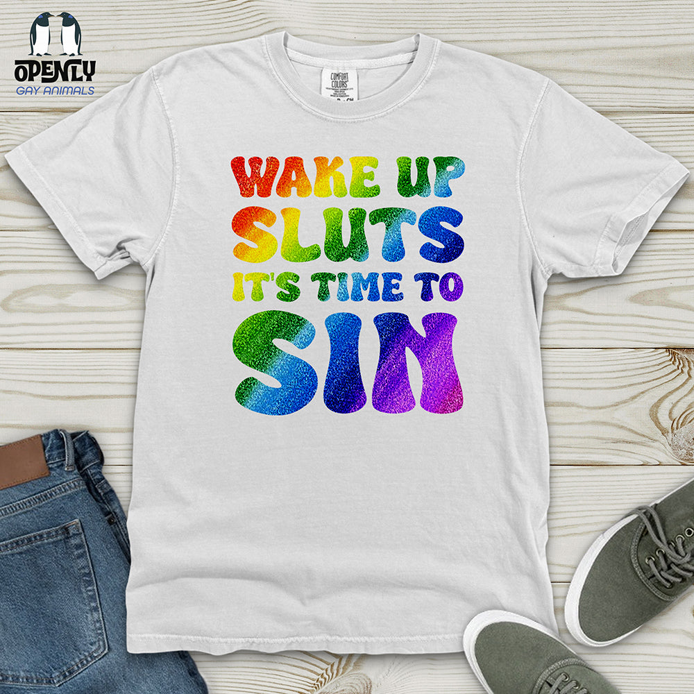 Wake Up Sluts 02 Heavy Cotton Comfort Colors Tee