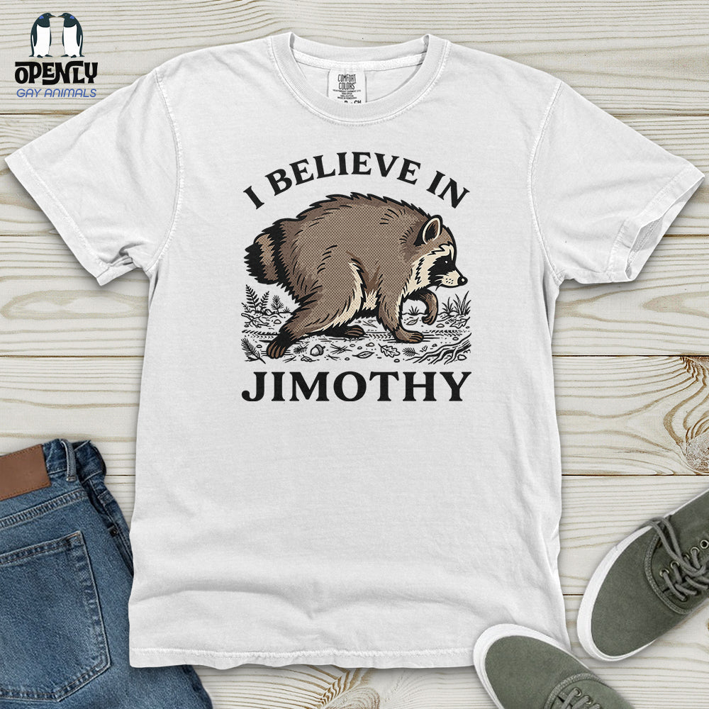 I Believe in Jimothy Heavy Cotton Comfort Colors Tee