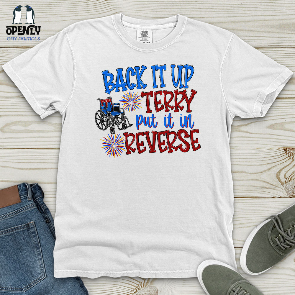 Back It Up Terry Put It in Reverse Heavy Cotton Comfort Colors Tee