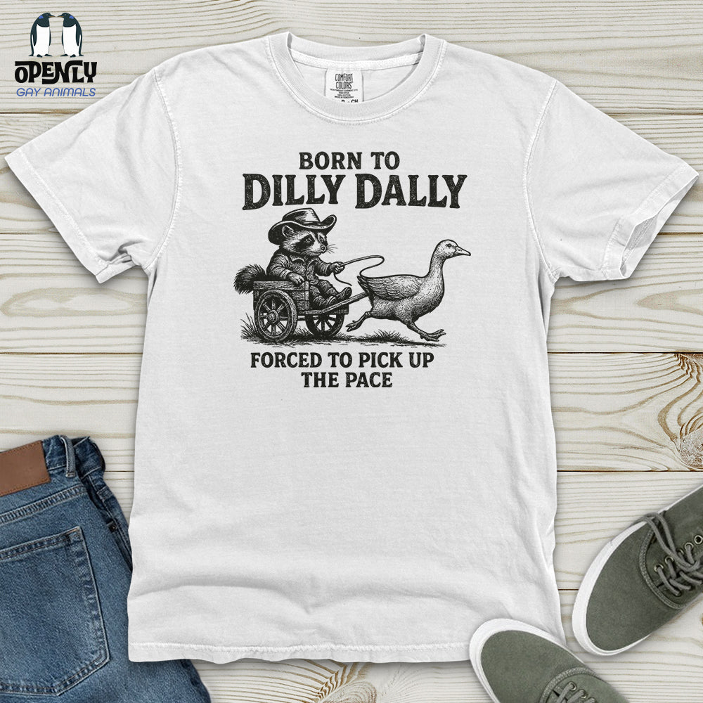 Born to Dilly Dally Heavy Cotton Comfort Colors Tee