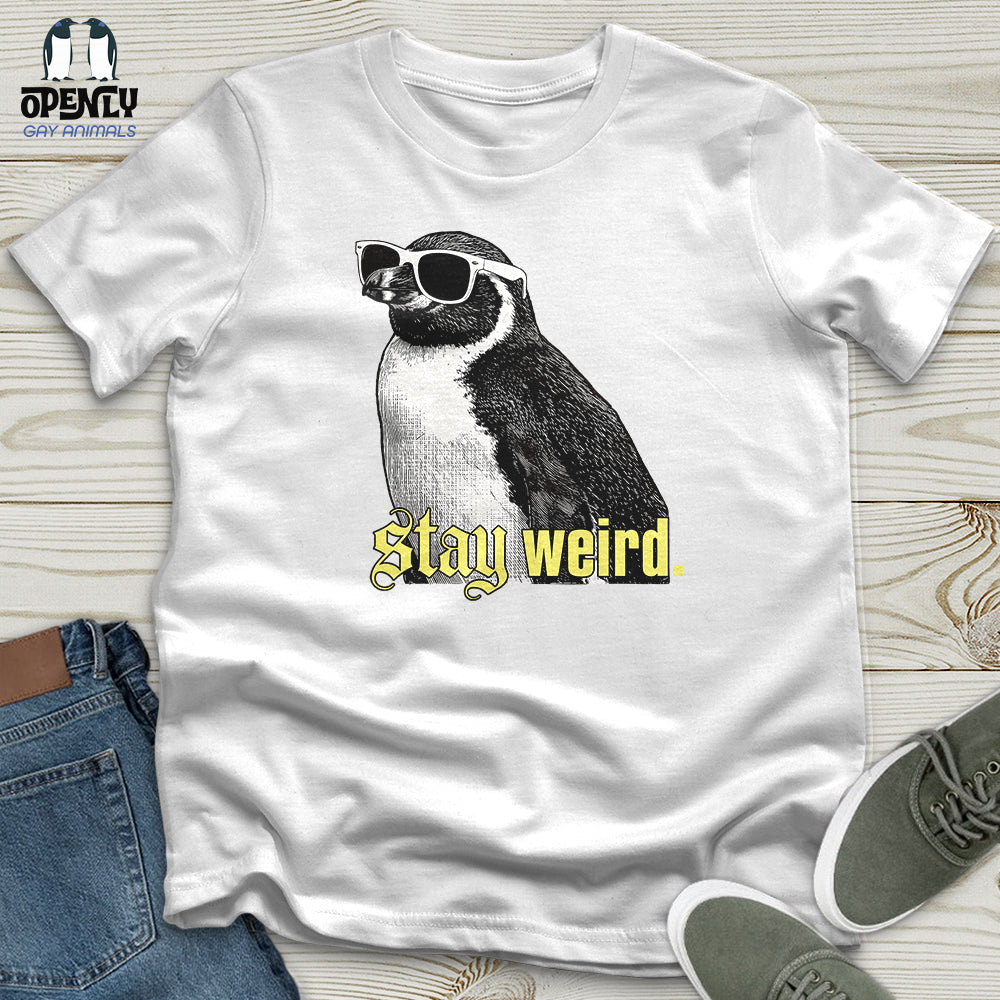 Stay Weird Unisex T-Shirt