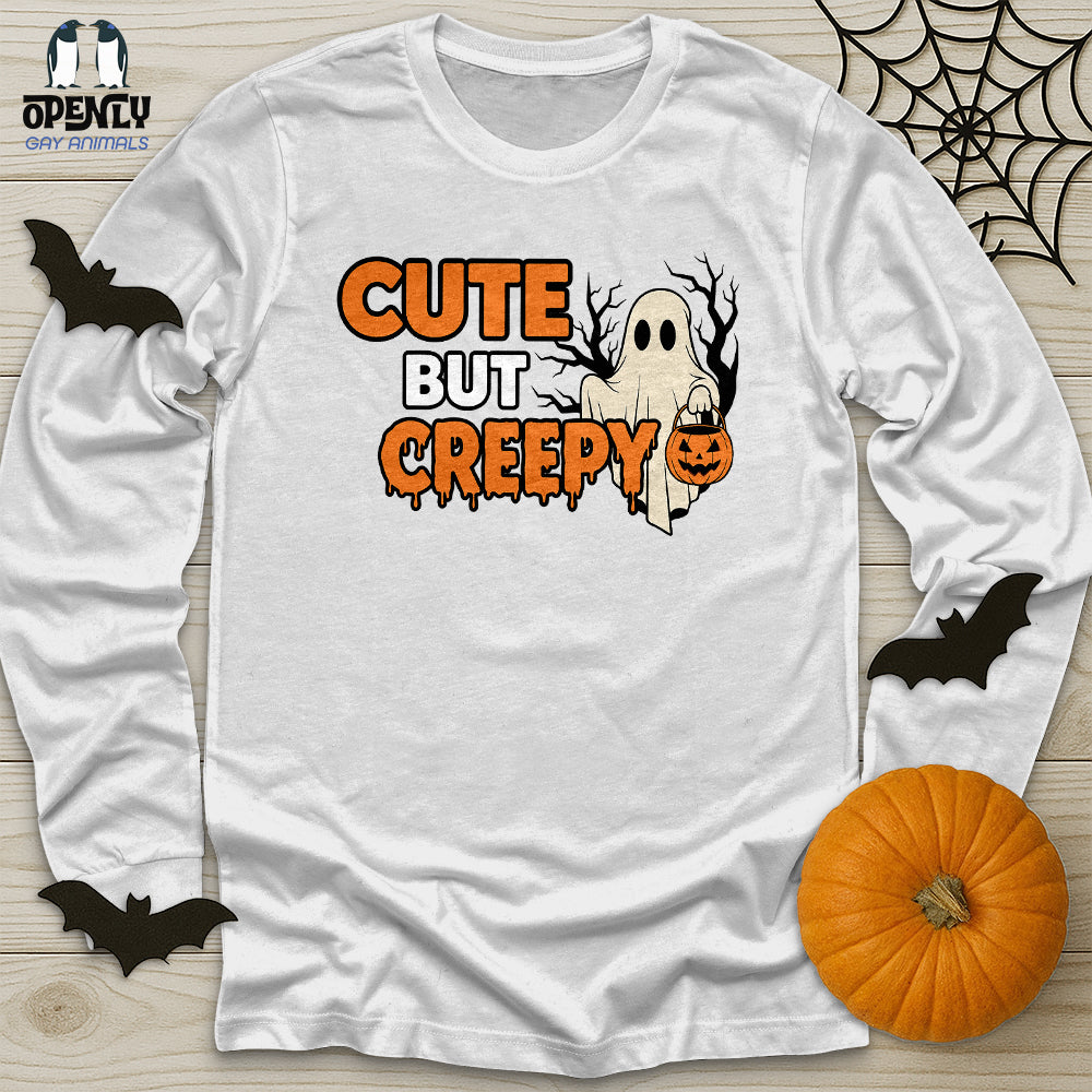 Cute but Creepy Unisex Long Sleeve Tee