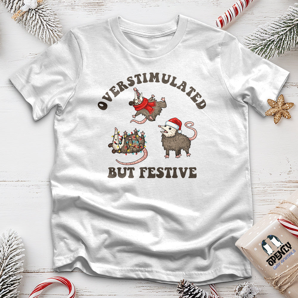 Overstimulated but Festive Unisex T-Shirt