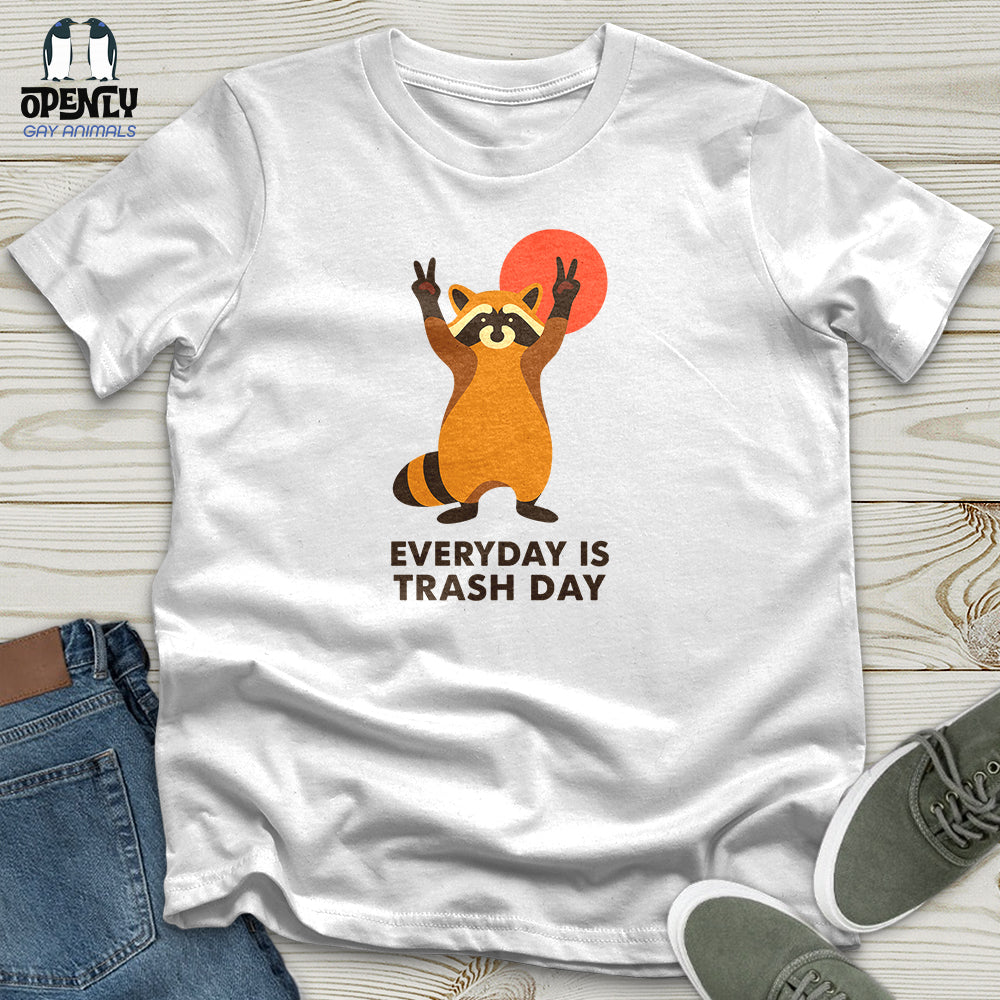 Everyday Is Trash Day Unisex T-Shirt