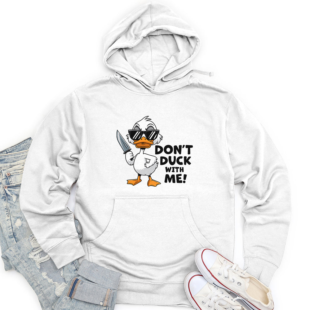 Don't Duck With Me Unisex Midweight Hoodie