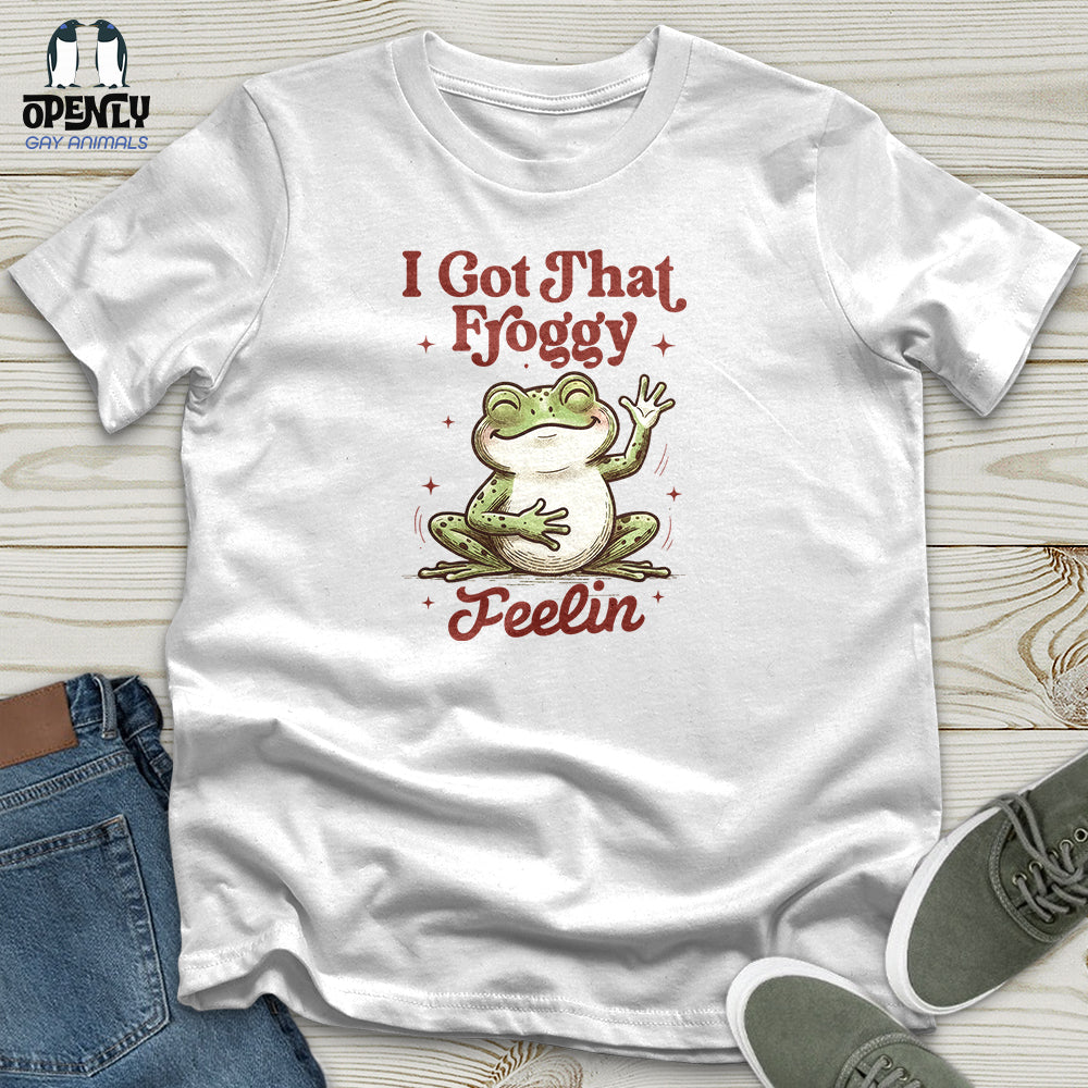 I Got That Froggy Unisex T-Shirt