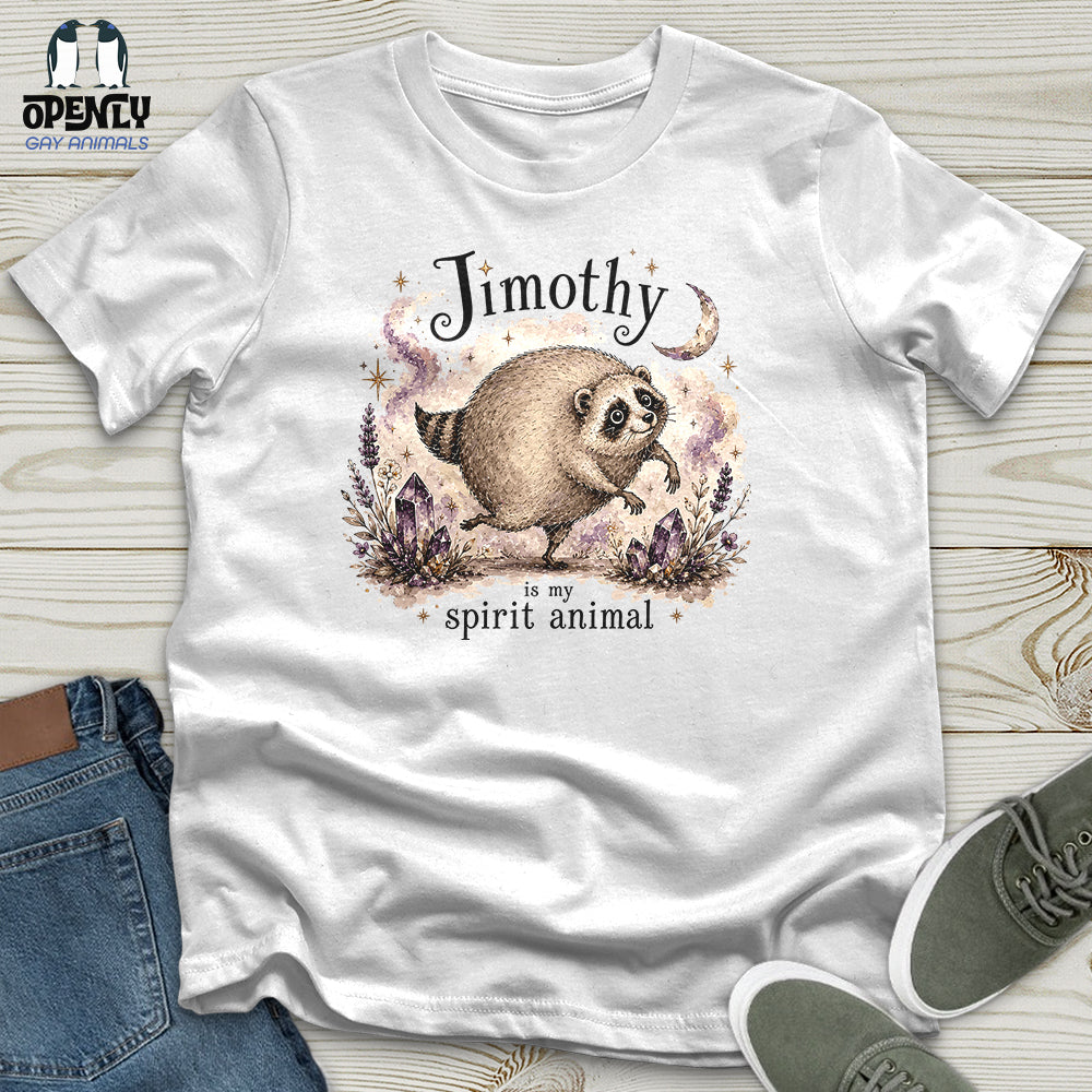 Jimothy Is My Sprit Animal Unisex T-Shirt
