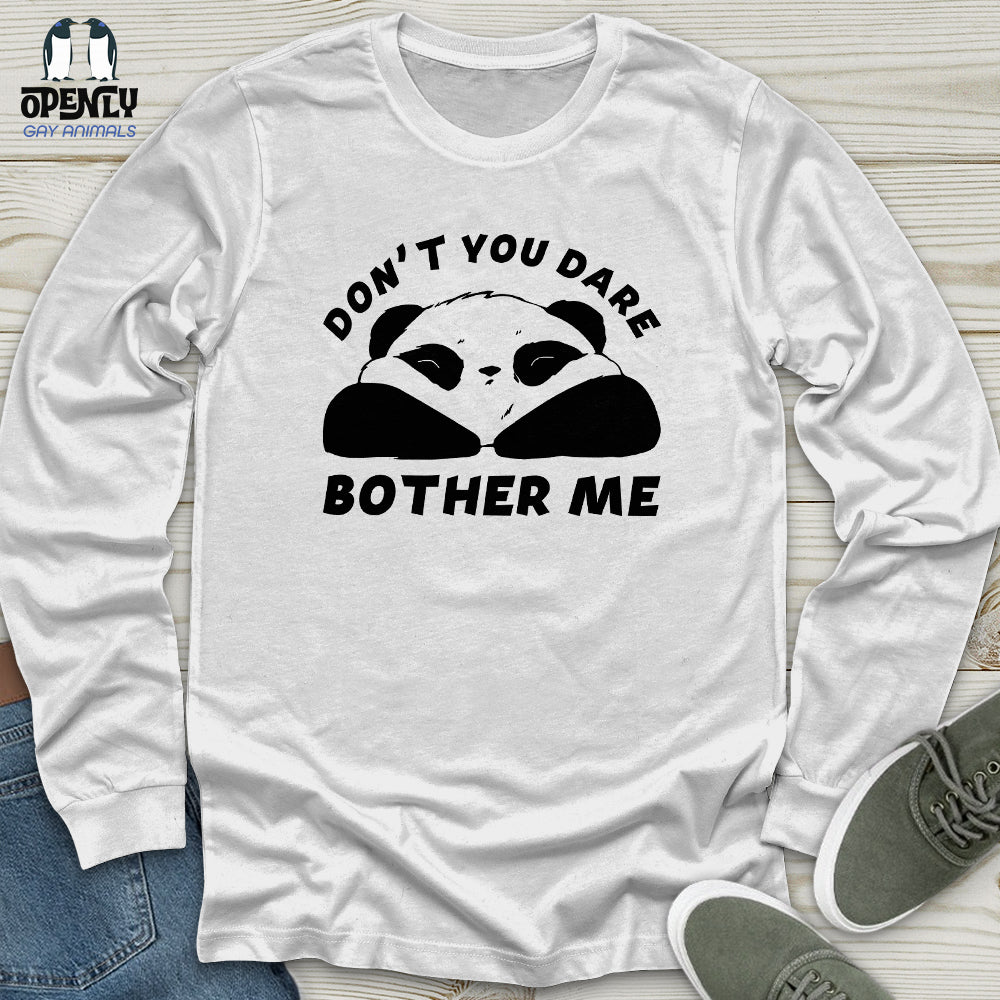 Don't You Dare Unisex Long Sleeve Tee