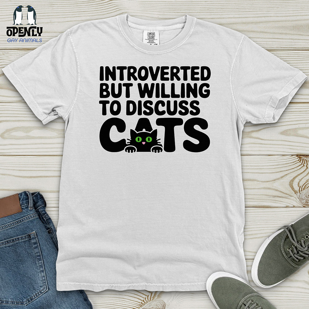 Introverted but Willing to Discuss Cat Heavy Cotton Comfort Colors Tee
