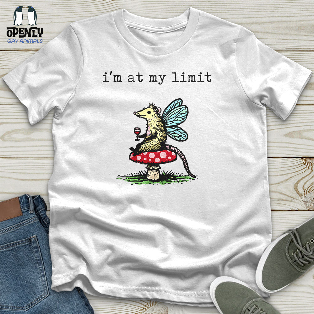 I'm at My Limit Unisex T-Shirt
