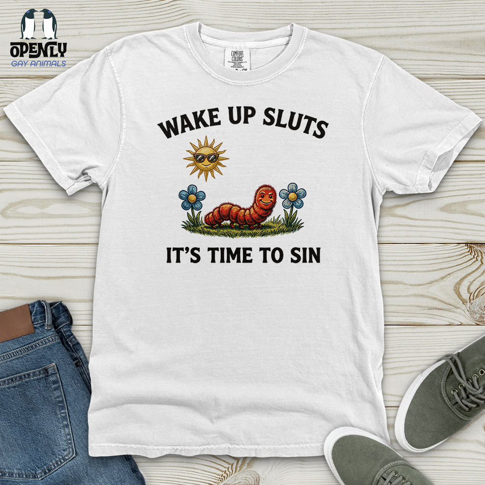Wake UP Sluts Heavy Cotton Comfort Colors Tee