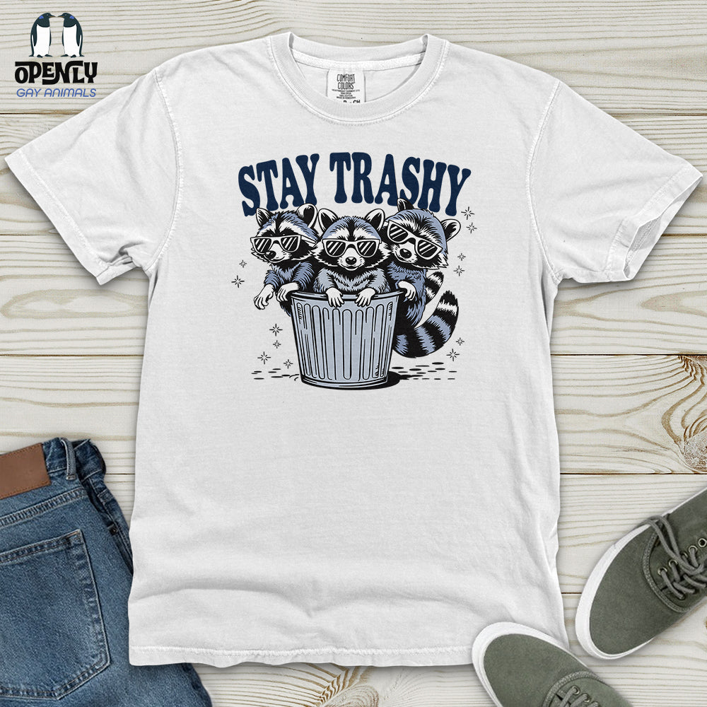 Stay Trashy Heavy Cotton Comfort Colors Tee