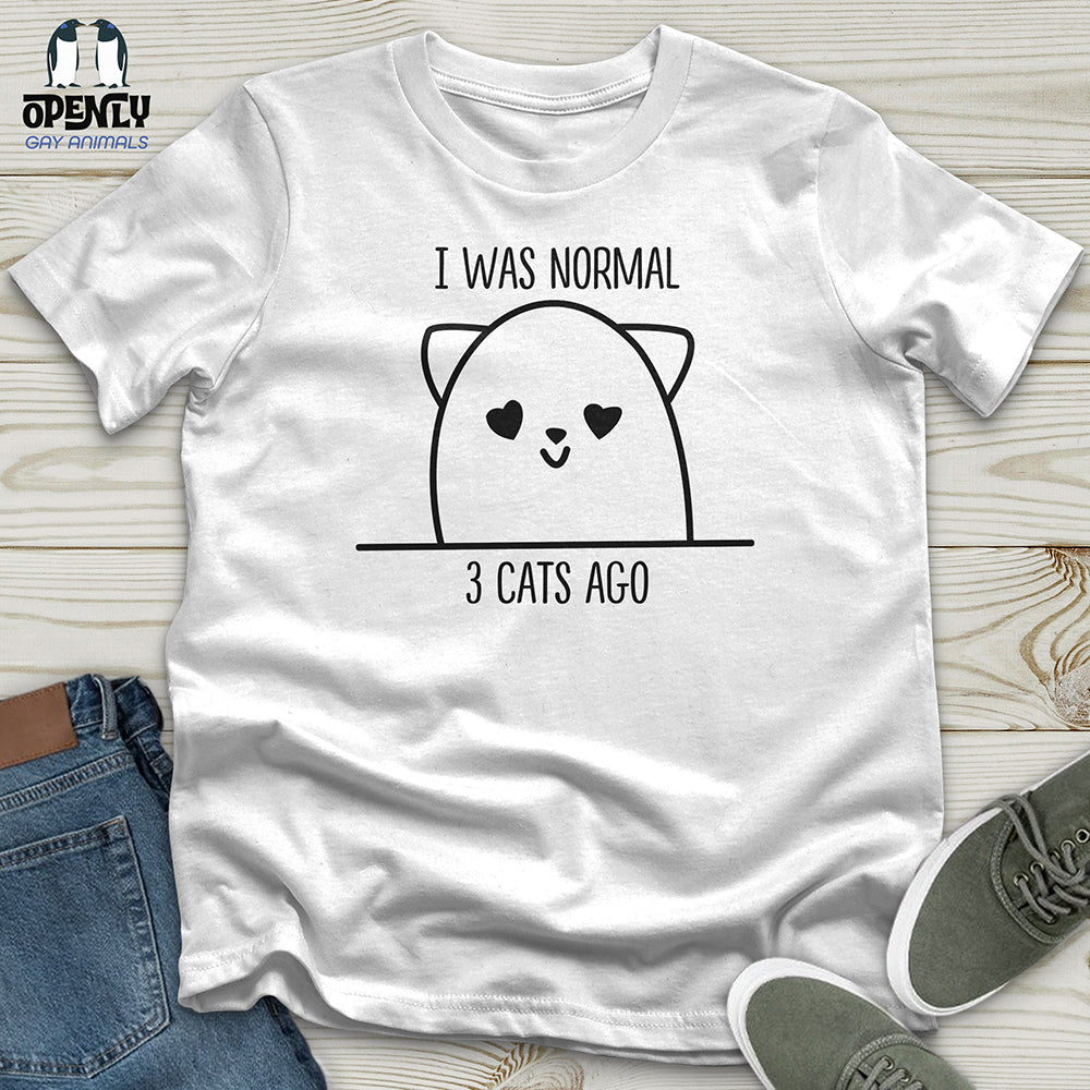 I Was Normal 3 Cats Ago Unisex t-shirt