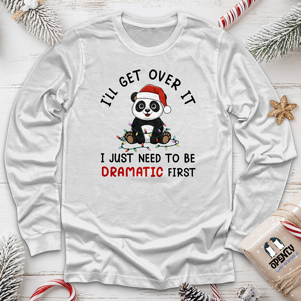 I'll Get Over It Unisex Long Sleeve Tee