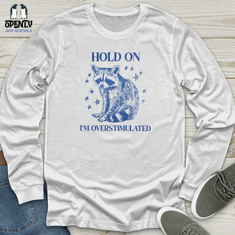 Hold On Unisex Long Sleeve Tee