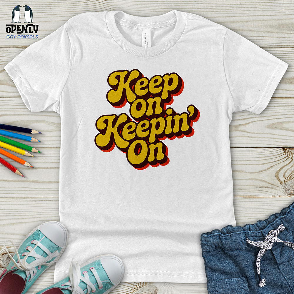 Keep on Keepin' on Youth T-Shirt