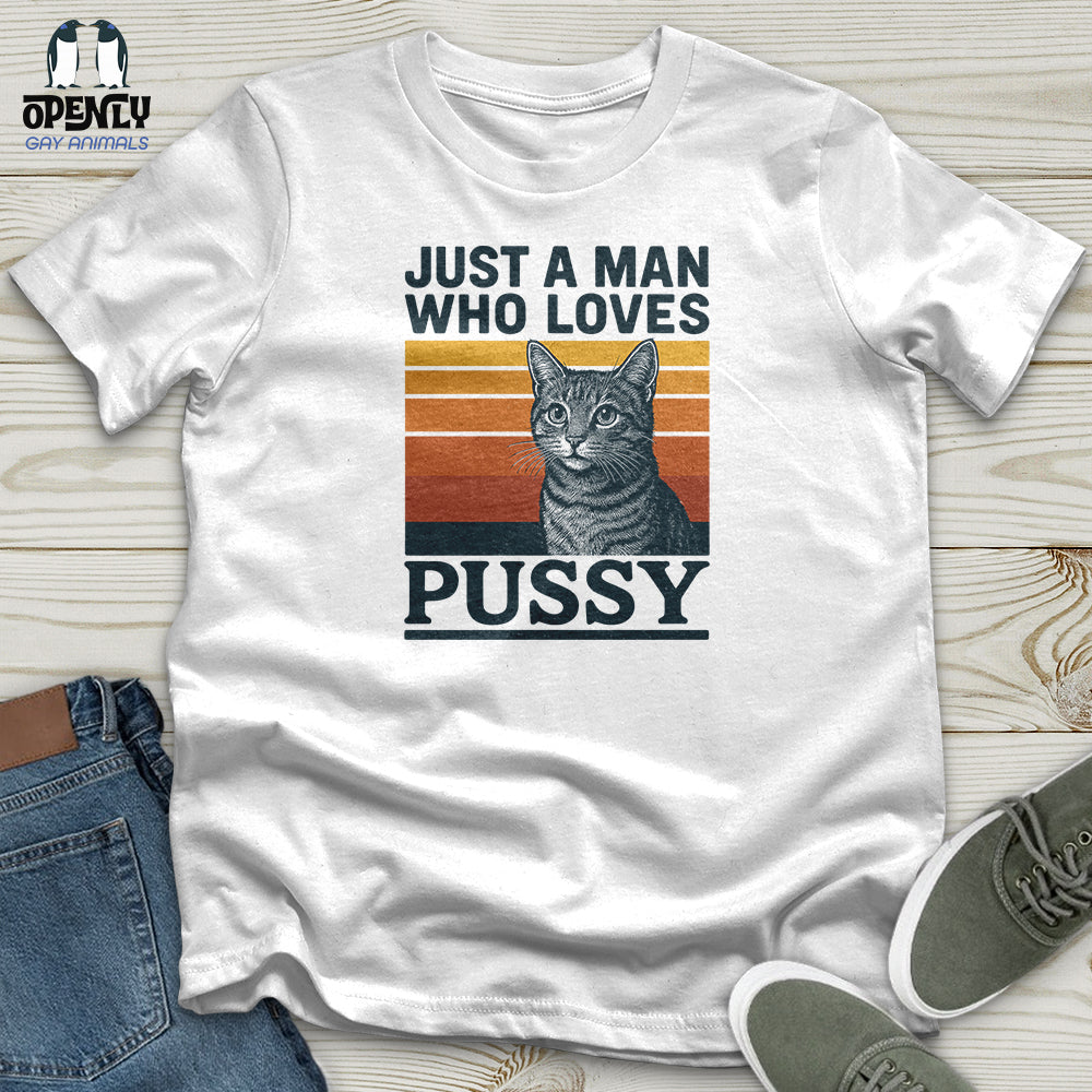 Just a Man Who Love Pussy Softstyle Tee