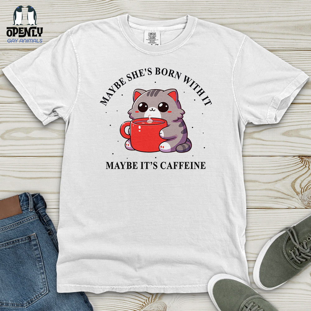 Maybe She's Born With It Heavy Cotton Comfort Colors Tee