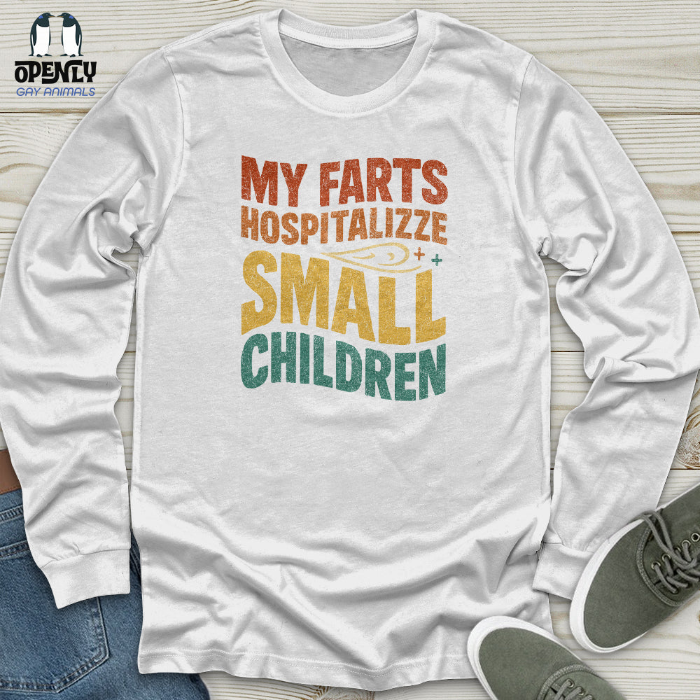 My Farts Hospitalizze Small Children Unisex Long Sleeve Tee