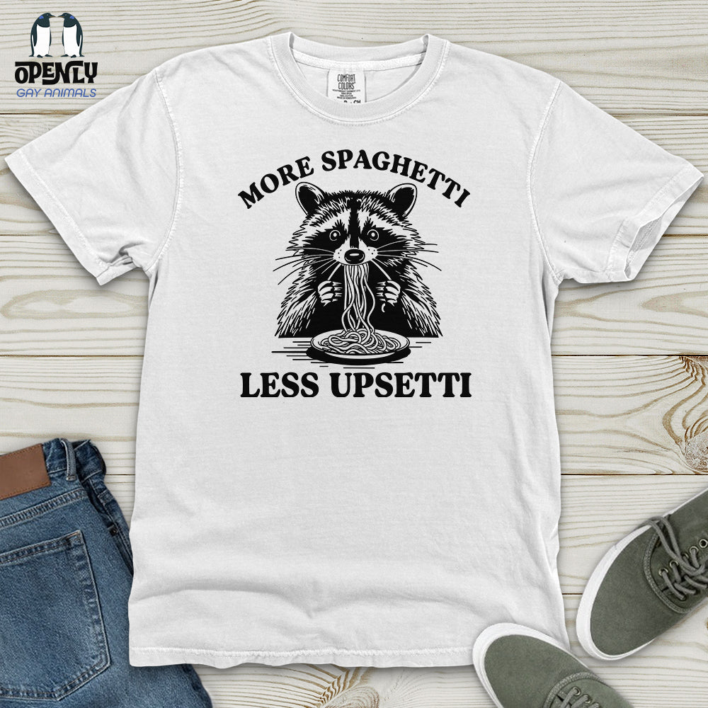 More Spaghetti Less Upsetti 2 Heavy Cotton Comfort Colors Tee