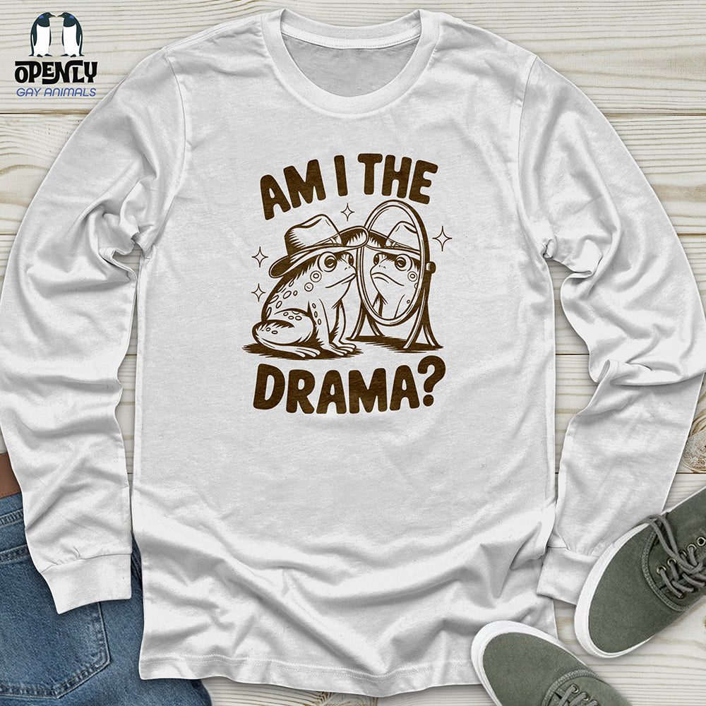 Am I the Drama Unisex Long Sleeve Tee