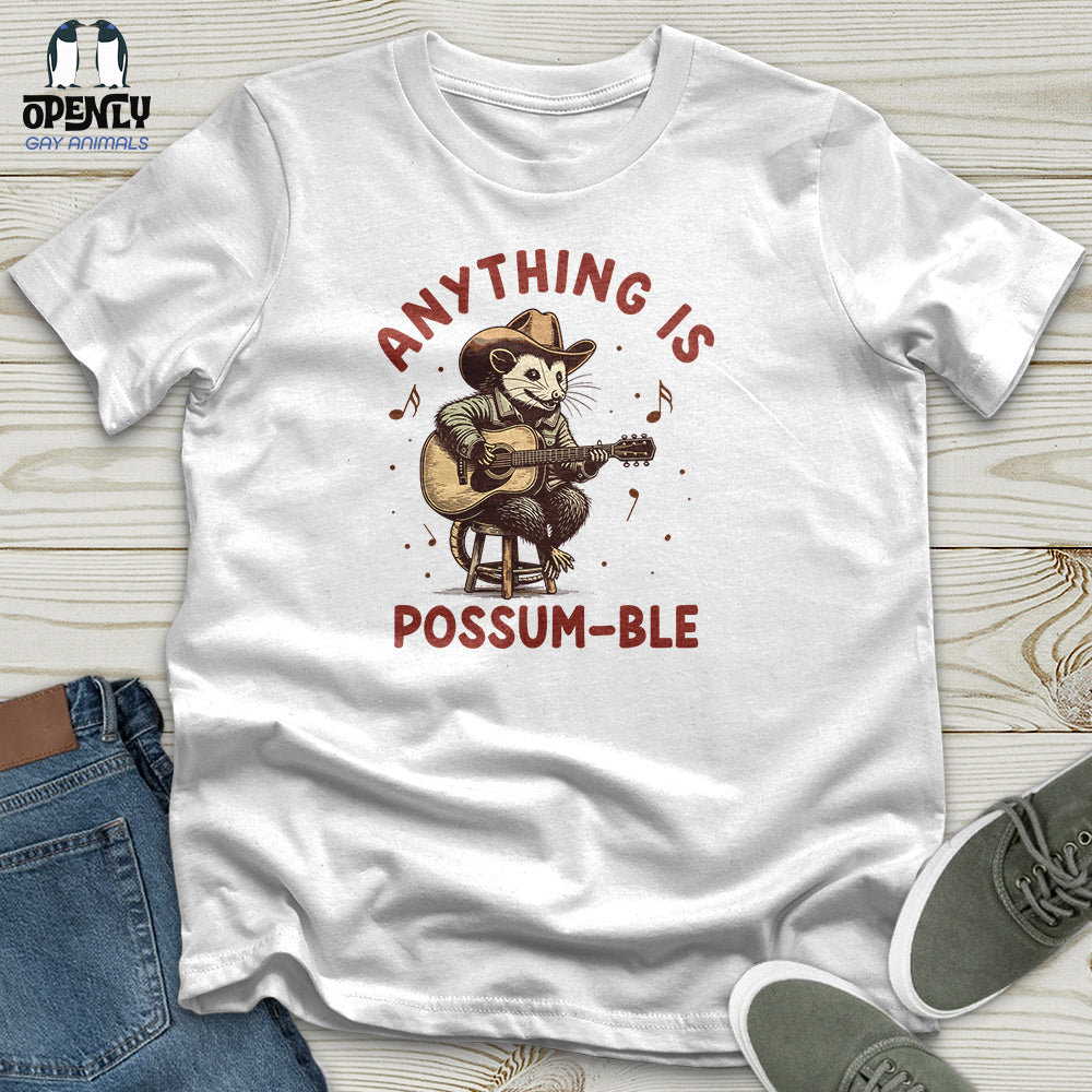 Anything Is Possum-Ble Unisex T-Shirt